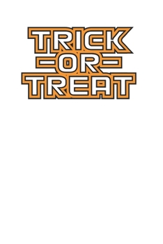 Paperback Trick or Treat Cool Black and Orange 120 Page Notebook Lined Journal for Halloween Book