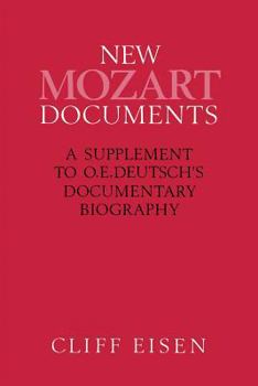 Paperback New Mozart Documents: A Supplement to O.E.Deutsch's Documentary Biography Book