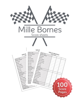 Paperback Mille Bornes Score sheet: Scoring Pad For Mille Bornes Players, Score Recording of Keeper Notebook, 100 Sheets, 8.5''x11'' Book