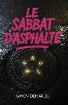 Le Sabbat d'Asphalte (Les Sorcières de Kirra Cross) (French Edition)