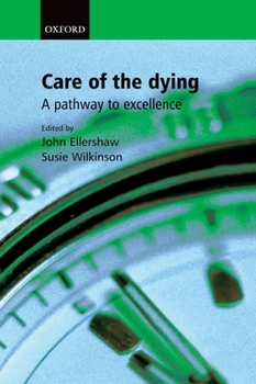 Paperback Care for the Dying: A Pathway to Excellence Book
