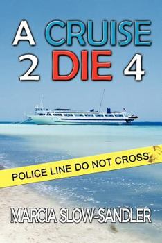Paperback A Cruise 2 Die 4 Book