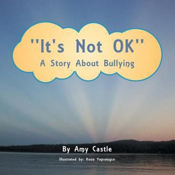 Paperback ''It's Not Ok'': A Story about Bullying Book