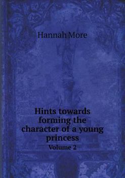 Paperback Hints towards forming the character of a young princess Volume 2 Book