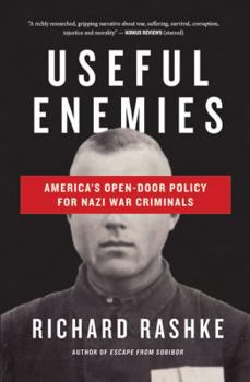 Hardcover Useful Enemies: John Demjanjuk and America's Open-Door Policy for Nazi War Criminals Book