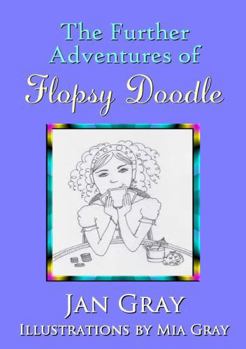 Paperback The Further Adventures of Flopsy Doodle Book
