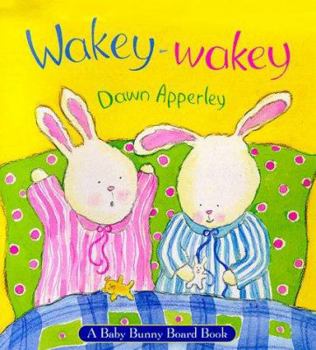 Board book Wakey-Wakey Book