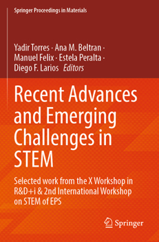 Paperback Recent Advances and Emerging Challenges in Stem: Selected Work from the X Workshop in R&d+i & 2nd International Workshop on Stem of EPS Book