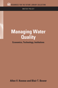 Hardcover Managing Water Quality: Economics, Technology, Institutions Book