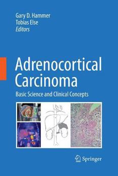 Paperback Adrenocortical Carcinoma: Basic Science and Clinical Concepts Book