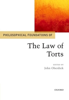 Paperback Philosophical Foundations of the Law of Torts Book