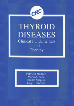 Hardcover Thyroid Diseases: Clinical Fundamentals and Therapy Book