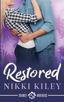 Restored - Book #2 of the Chance Brothers