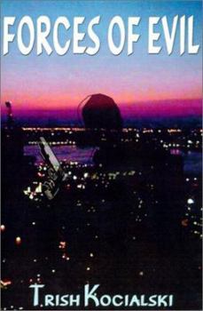 Forces of Evil - Book #1 of the Dean & Katie