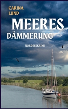 Paperback Meeresdämmerung: Nordseekrimi [German] Book