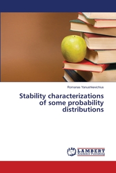 Paperback Stability characterizations of some probability distributions Book
