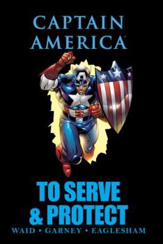 Captain America: To Serve and Protect - Book #65 of the Marvel Premiere Classic