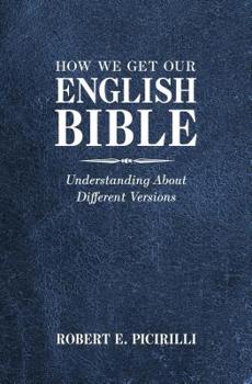 How We Get Our English Bible: Understanding about Different Versions