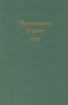 Renaissance Papers 1997 - Book  of the Renaissance Papers