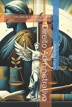 Paperback Direito Administrativo: Com mais de 100 exercícios para concurso público [Portuguese] Book