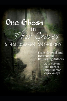 Paperback One Ghost in Four Graves: A Halloween Anthology Book