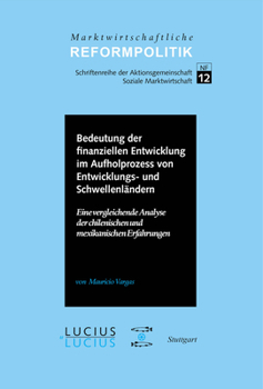 Hardcover Bedeutung der finanziellen Entwicklung im Aufholprozess von Entwicklungs- und Schwellenländern [German] Book