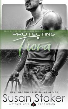 Protecting Fiona - Book #3 of the SEAL of Protection