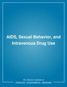 AIDS, Sexual Behavior, and Intravenous Drug Use