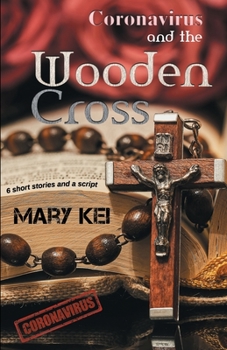 Paperback Coronavirus and the wooden cross Book