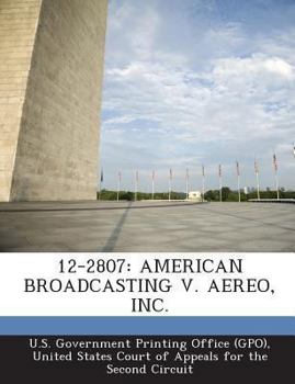 Paperback 12-2807: American Broadcasting V. Aereo, Inc. Book