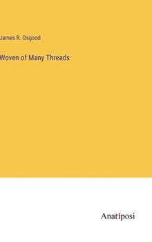 Hardcover Woven of Many Threads Book