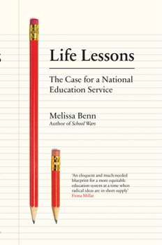 Paperback Life Lessons: The Case for a National Education Service Book