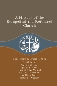 Paperback A History of the Evangelical and Reformed Church: Revised Book