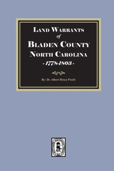 Land Warrants of Bladen County, North Carolina, 1778-1803