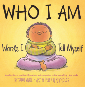 Who I Am: Words I Tell Myself