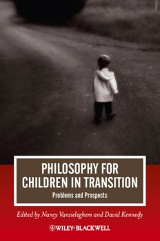 Paperback Philosophy for Children in Transition: Problems and Prospects Book