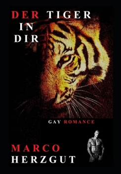 Paperback Der Tiger in dir: Gay Fantasy [German] Book