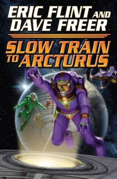 Mass Market Paperback Slow Train to Arcturus Book