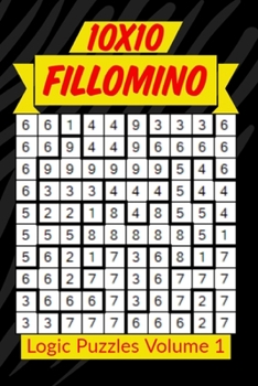 Paperback 10x10 Fillomino Logic Puzzles Volume 1: 180 Medium to Hard Brain Teaser Puzzles for Adults and Kids Book