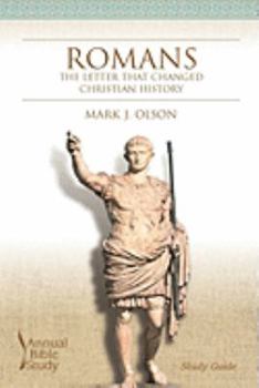 Paperback Romans Annual Bible Study (Study Guide): The Letter that Changed Christian History Book