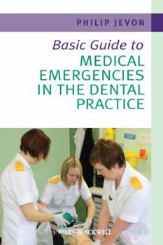 Paperback Basic Guide to Medical Emergencies in the Dental Practice Book