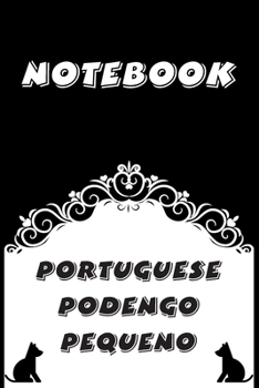 Portuguese Podengo Pequeno Notebook : Black and White notebook , Decorative Journal for Portuguese Podengo Pequeno Lover: Notebook /Journal Gift,Black and White,100 pages, 6x9, Soft cover, Mate Finish