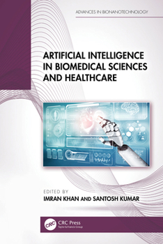 Hardcover Artificial Intelligence in Biomedical Sciences and Healthcare Book