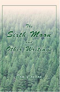 Paperback The Sixth Moon and Other Writings Book
