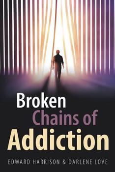 Paperback Broken Chains of Addiction Book