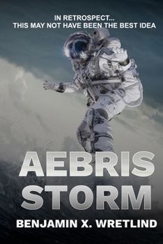 Paperback Aebris Storm: A Science Fiction Thriller Book