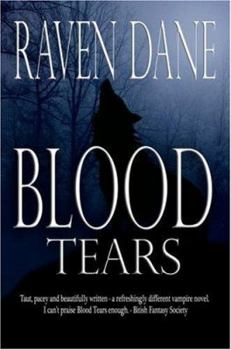 Blood Tears (Legacy of the Dark Kind, Book 1) - Book #1 of the Legacy of the Dark Kind