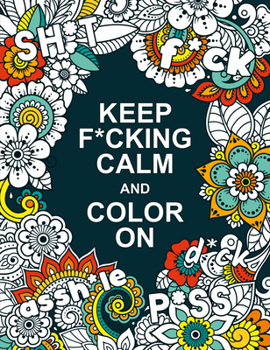 Paperback Keep F*cking Calm and Color on Book