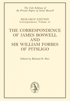 Hardcover The Correspondence of James Boswell and Sir William Forbes of Pitsligo: Volume 10 Book