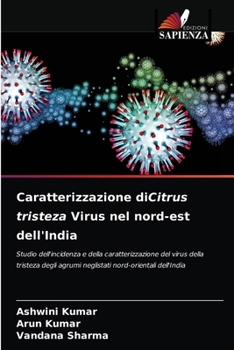 Caratterizzazione diCitrus tristeza Virus nel nord-est dell'India